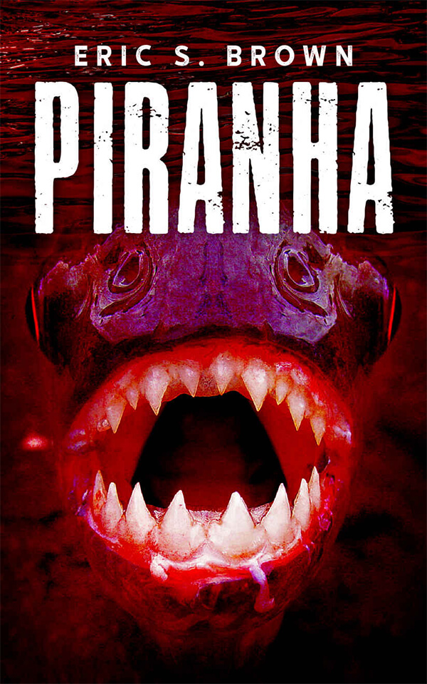 Piranha Severed Press