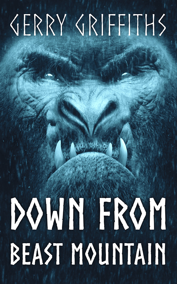 DOWN FROM BEAST MOUNTAIN | Severed Press