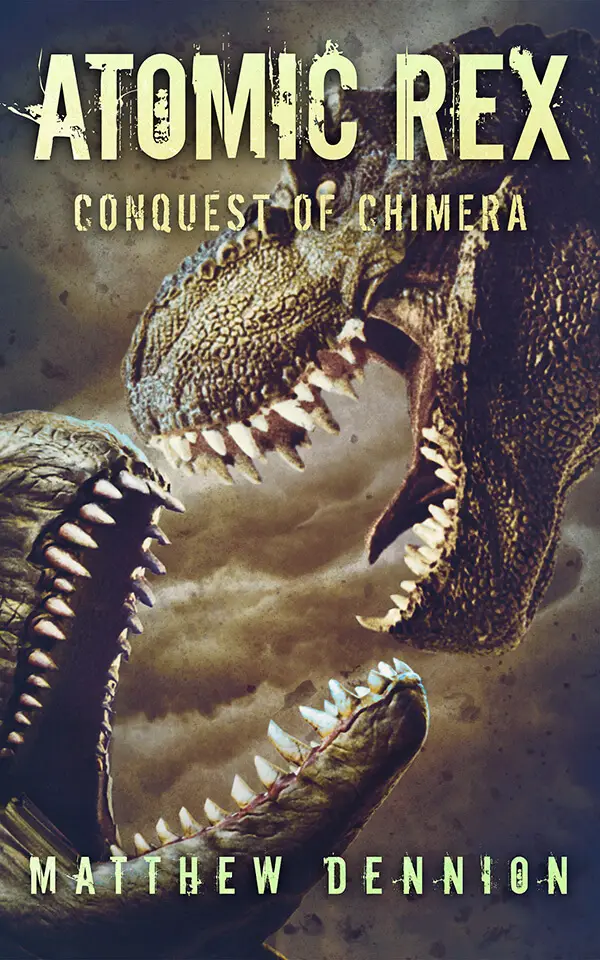 ATOMIC REX: THE CONQUEST OF CHIMERA