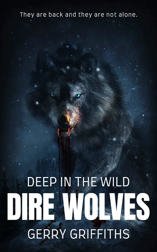 DEEP IN THE WILD: DIRE WOLVES