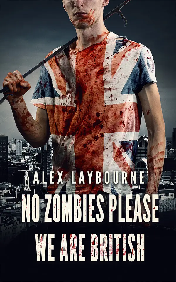 NO ZOMBIES PLEASE WE ARE BRITISH