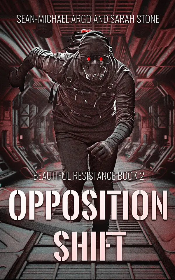 OPPOSITION SHIFT: BEAUTIFUL RESISTANCE BOOK 2