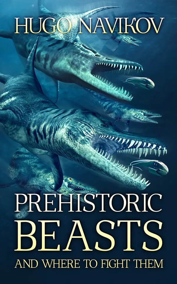 PREHISTORIC BEASTS AND WHERE TO FIGHT THEM