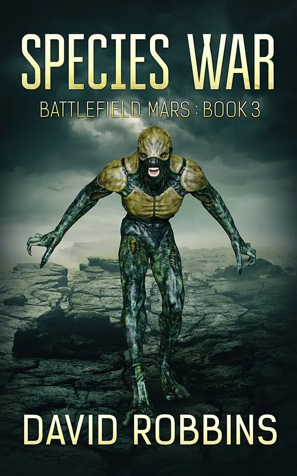 SPECIES WAR: BATTLEFIELD MARS BOOK 3